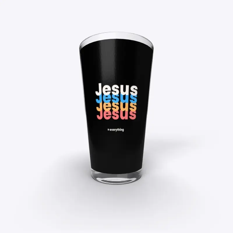 Jesus = Everything